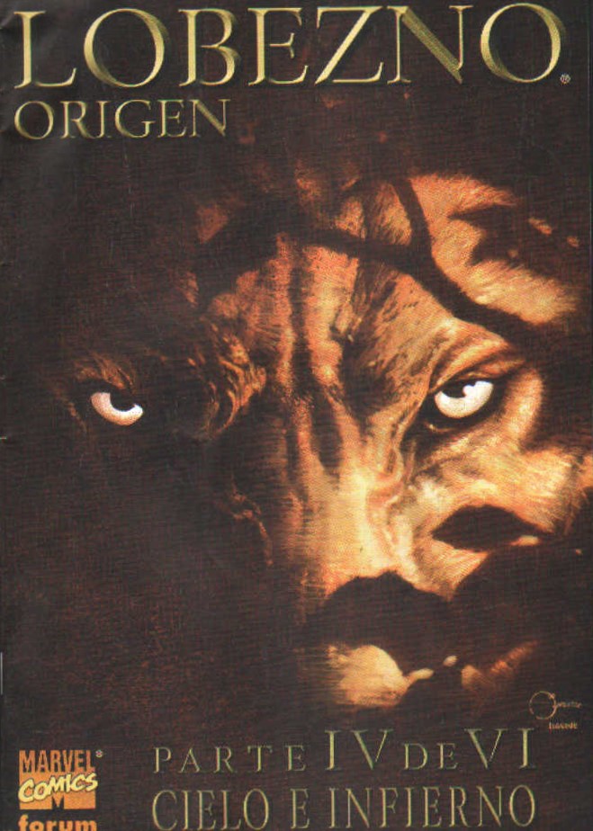 LOBEZNO ORIGEN. PARTE IV DE VI: CIELO E INFIERNO