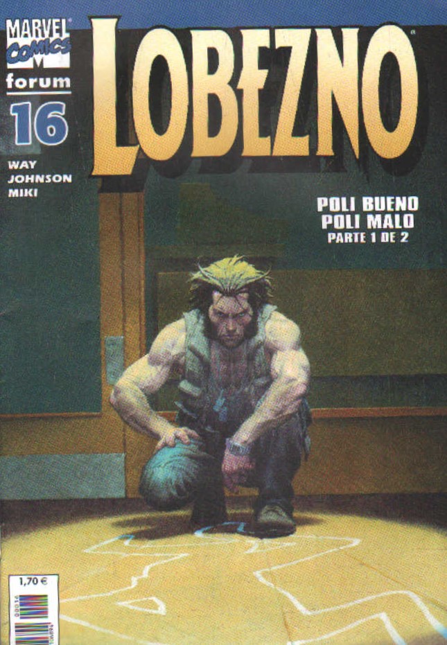 LOBEZNO. Nº16. POLI BUENO, POLI MALO PARTE 1 DE 2