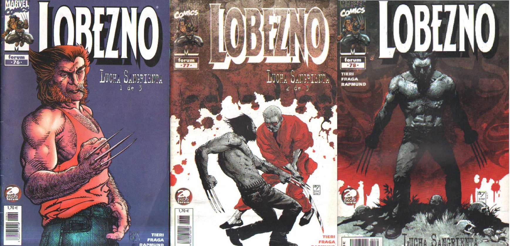 LOBEZNO.LUCHA SANGRIENTA Nº 76, 77 Y 78
