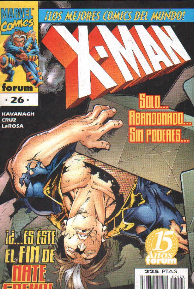 X-MAN. Nº26, SOLO, ABANDONADO, SIN PODERES…¿ES ESTE EL FIN DE NATE GREY?