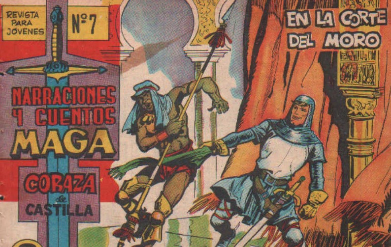 NARRACIONES Y CUENTOS MAGA. CORAZA DE CASTILLA Nº 7: EN LA CORTE DEL MORO