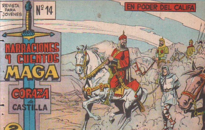 NARRACIONES Y CUENTOS MAGA. CORAZA DE CASTILLA Nº 14: EN PODER DEL CALIFA