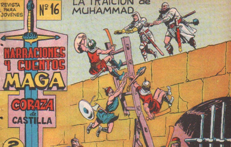 NARRACIONES Y CUENTOS MAGA. CORAZA DE CASTILLA Nº 16: LA TRAICION DE MUHAMMAD