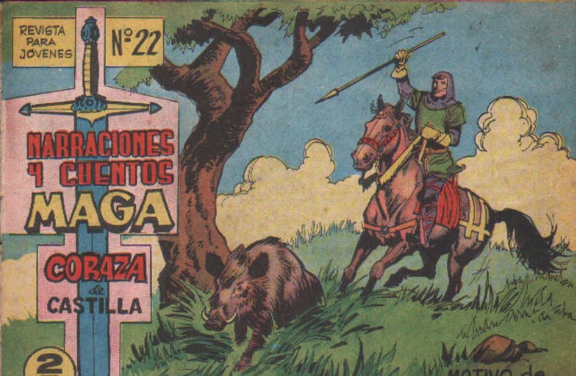 NARRACIONES Y CUENTOS MAGA. CORAZA DE CASTILLA Nº 22: MOTIVO DE DISCORDIA