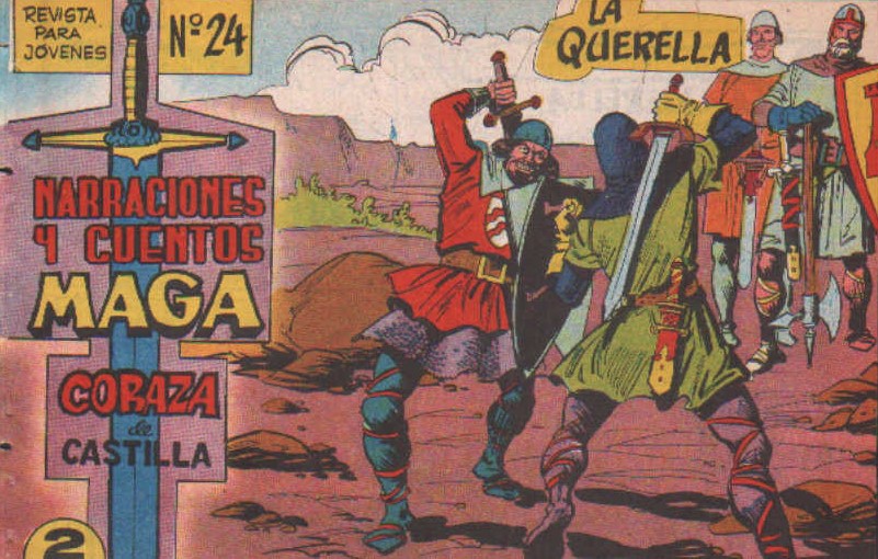 NARRACIONES Y CUENTOS MAGA. CORAZA DE CASTILLA Nº 24: LA QUERELLA