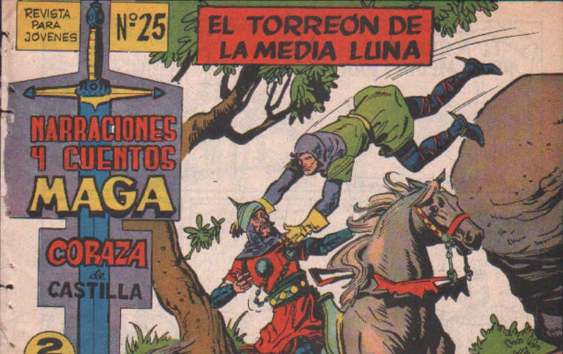 NARRACIONES Y CUENTOS MAGA. CORAZA DE CASTILLA Nº 25: EL TORREÓN DE LA MEDIA LUNA