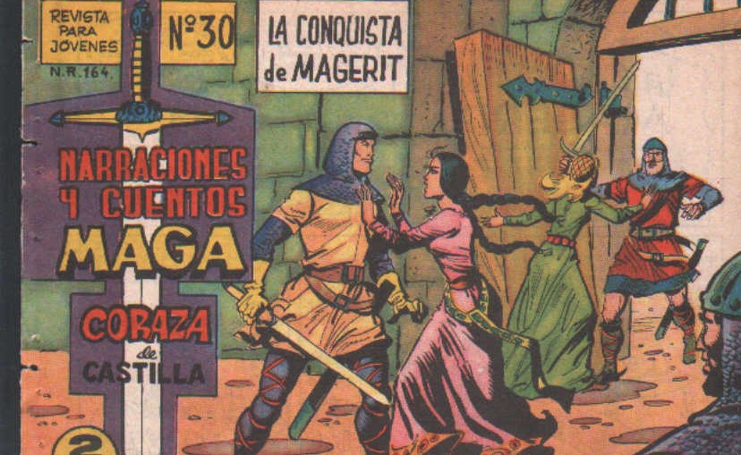 NARRACIONES Y CUENTOS MAGA. CORAZA DE CASTILLA Nº 30: LA CONQUISTA DE MAGERIT