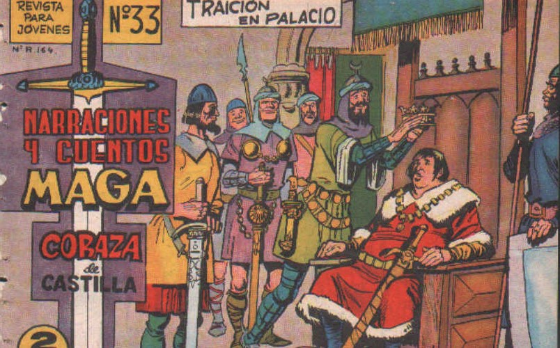 NARRACIONES Y CUENTOS MAGA. CORAZA DE CASTILLA Nº 33: TRAICIÓN EN PALACIO