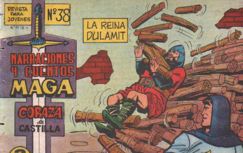 NARRACIONES Y CUENTOS MAGA. CORAZA DE CASTILLA Nº 38: LA REINA DULAMIT