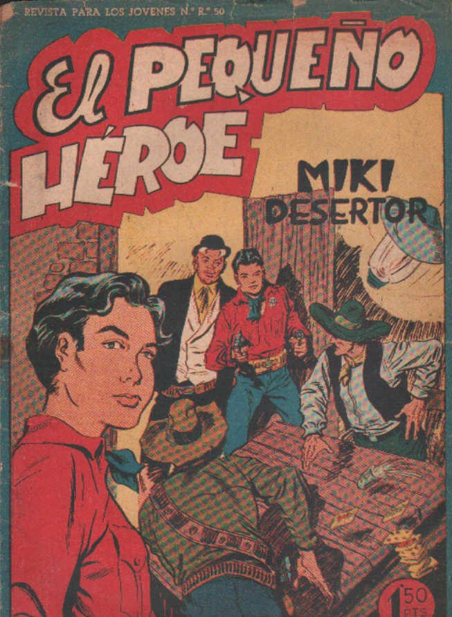 EL PEQUEÑO HEROE Nº 18: MIKI DESERTOR