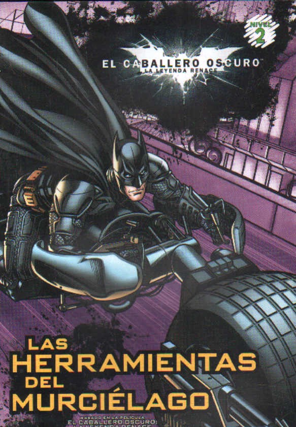 EL CABALLERO OSCURO, LA LEYENDA RENACE. NIVEL 2: LAS HERRAMIENTAS DEL MURCIÉLAGO