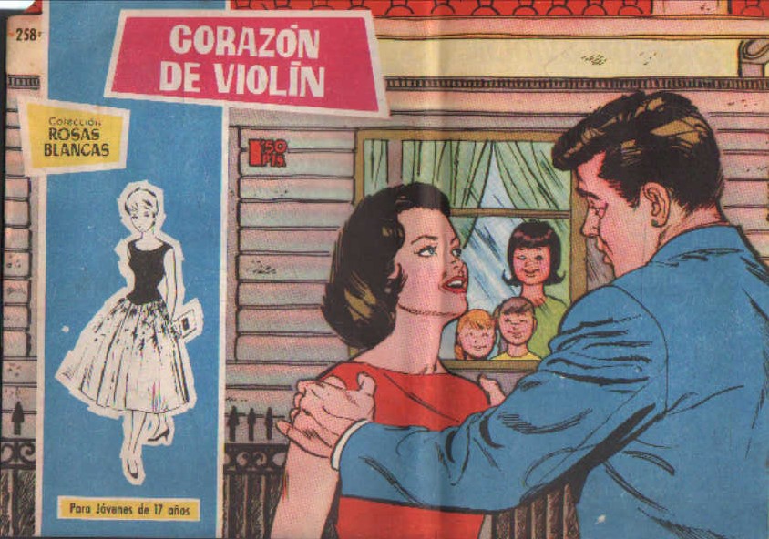 COLECCIÓN ROSAS BLANCAS, PARA JOVENES DE 17 AÑOS Nº 258: CORAZON DE VIOLÍN