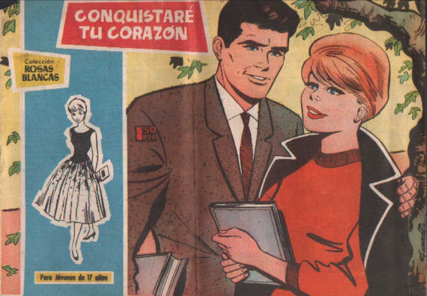 COLECCIÓN ROSAS BLANCAS, PARA JOVENES DE 17 AÑOS Nº 271: CONQUISTARÉ TU CORAZÓN
