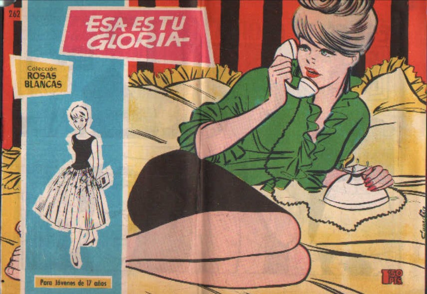 COLECCIÓN ROSAS BLANCAS, PARA JOVENES DE 17 AÑOS Nº 262: ESA ES TU GLORIA