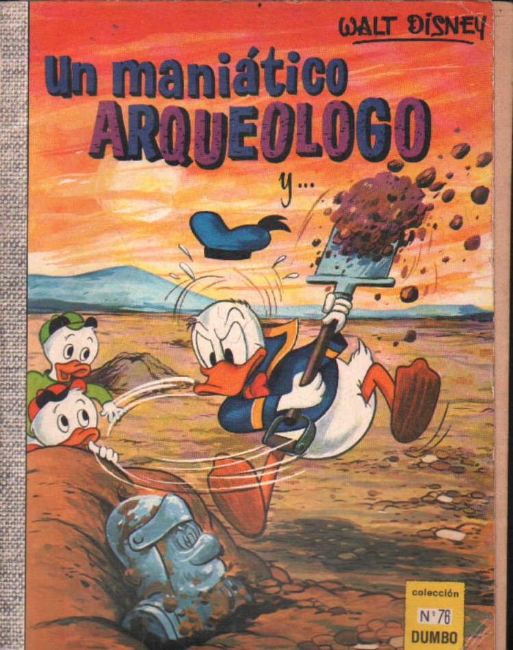 UN MANIÁTICO ARQUEOLOGO. COLECCIÓN DUMBO Nº76