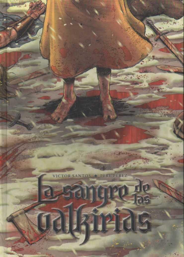 LA SANGRE DE LAS VALKIRIAS