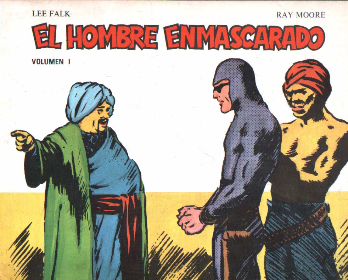 EL HOMBRE ENMASCARADO VOLUMEN I
