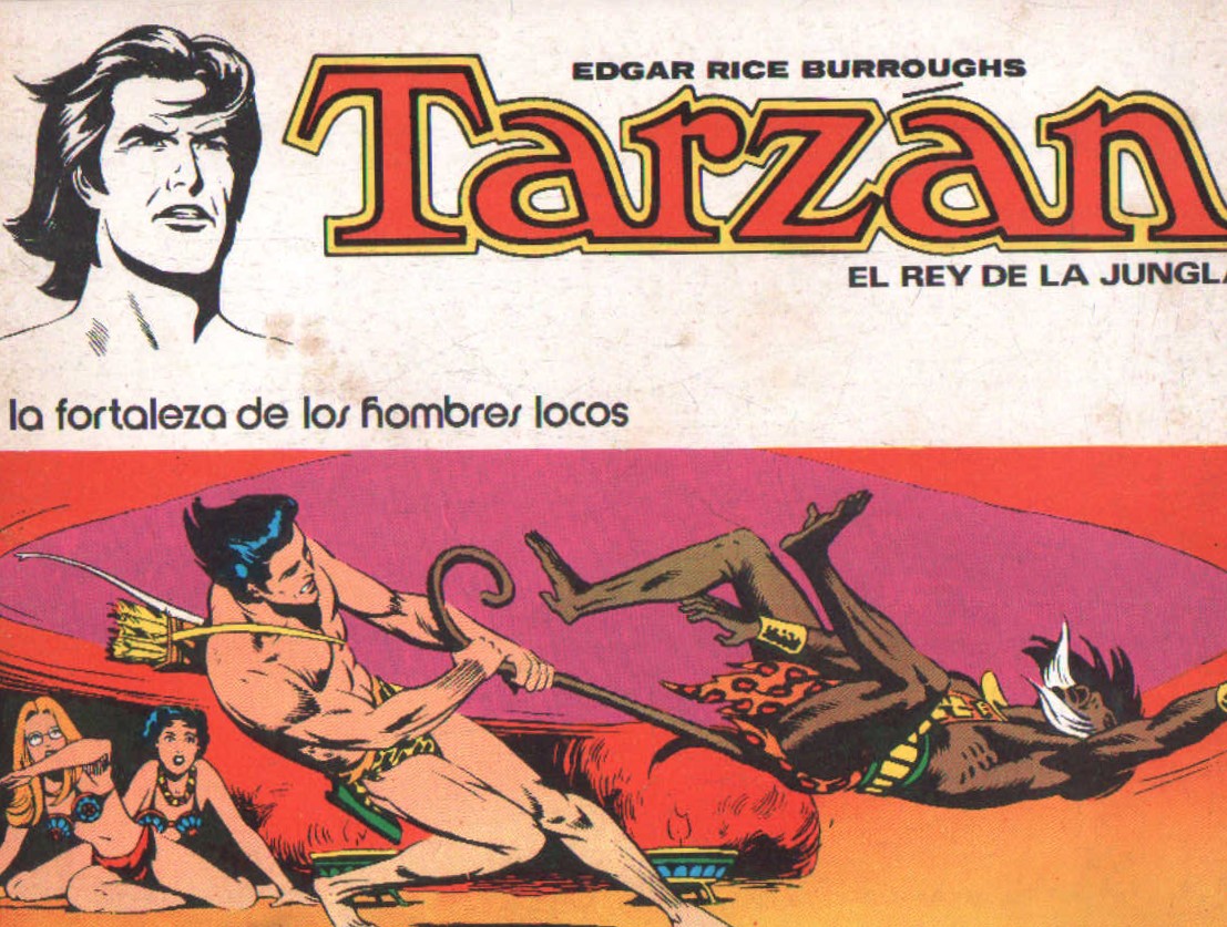 TARZAN EL REY DE LA JUNGLA 5: LA FORTALEZA DE LOS HOMBRES LOCOS