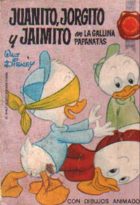 COLECCIÓN TELEMANÍA: JUANITO, JORGITO Y JAIMITO EN LA GALLINA PAPANATA (CON DIBUJOS ANIMADOS)