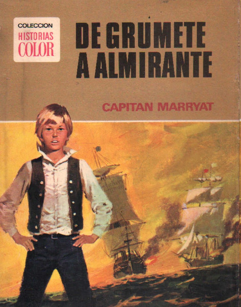 COLECCIÓN HISTORIAS COLOR: DE GRUMETE A ALMIRANTE