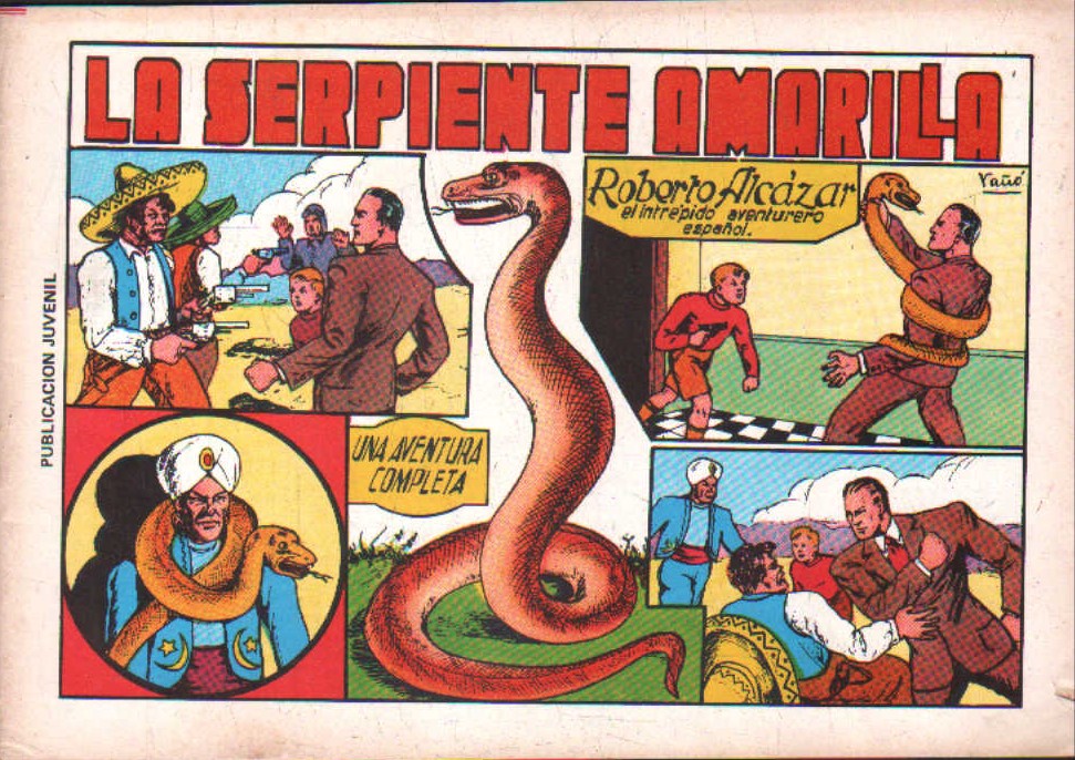 ROBERTO ALCÁZAR, EL INTREPIDO AVENTURERO ESPAÑOL: LA SERPIENTE AMARILLA. NUM.5