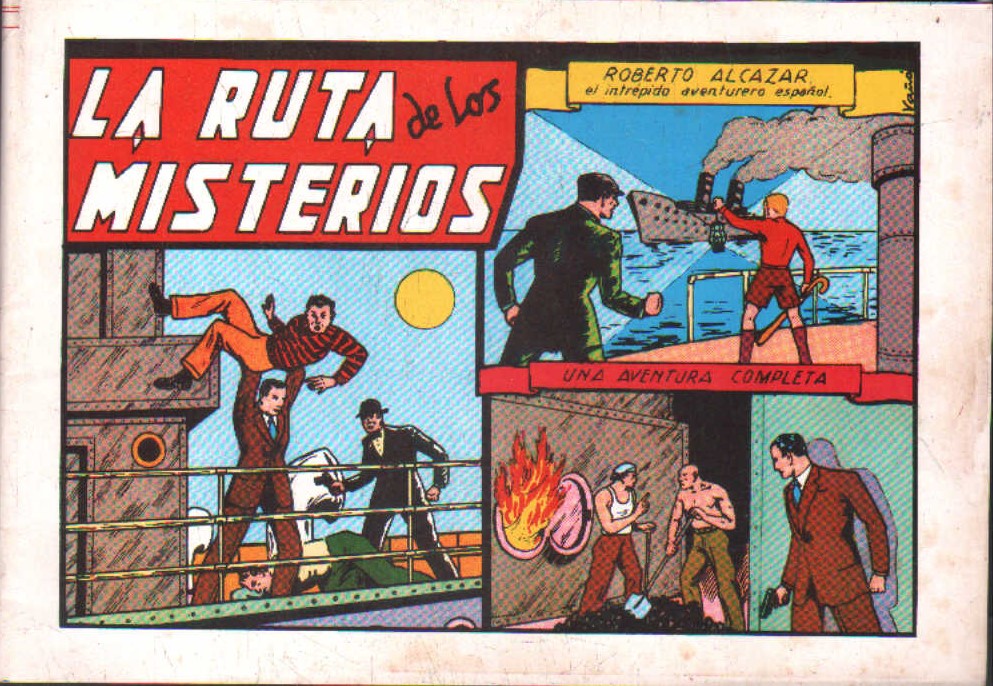 ROBERTO ALCÁZAR, EL INTREPIDO AVENTURERO ESPAÑOL: LA RUTA DE LOS MISTERIOS. NUM.18