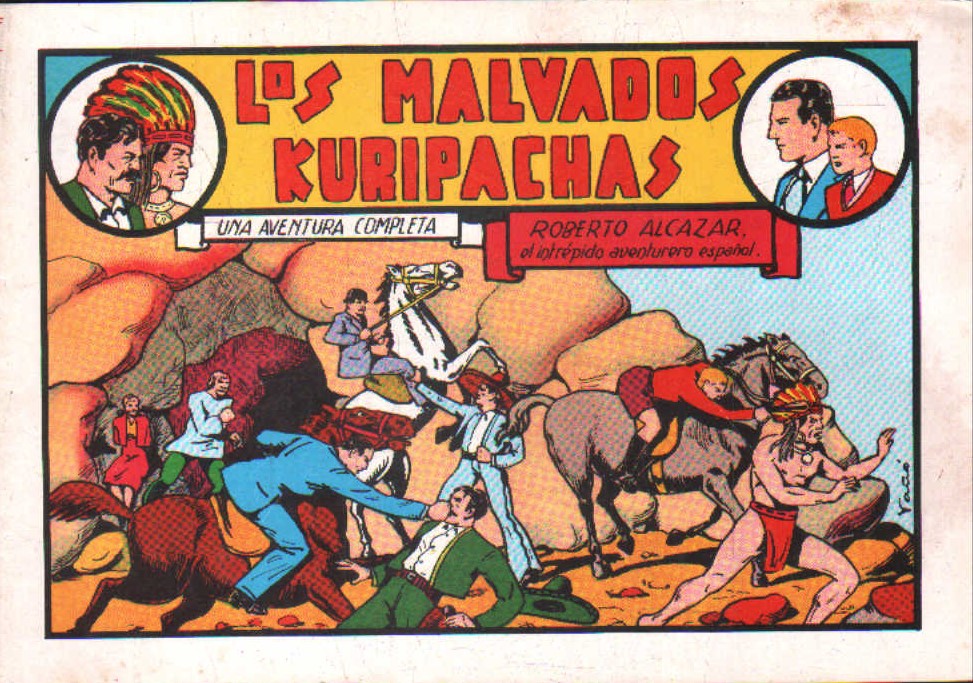 ROBERTO ALCÁZAR, EL INTREPIDO AVENTURERO ESPAÑOL: LOS MALVADOS KURIPACHAS. NUM.21