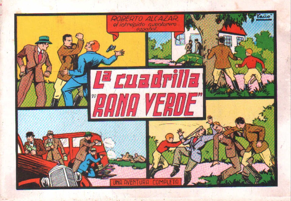 ROBERTO ALCÁZAR, EL INTREPIDO AVENTURERO ESPAÑOL: LA CUADRILLA RANA VERDE. NUM.22