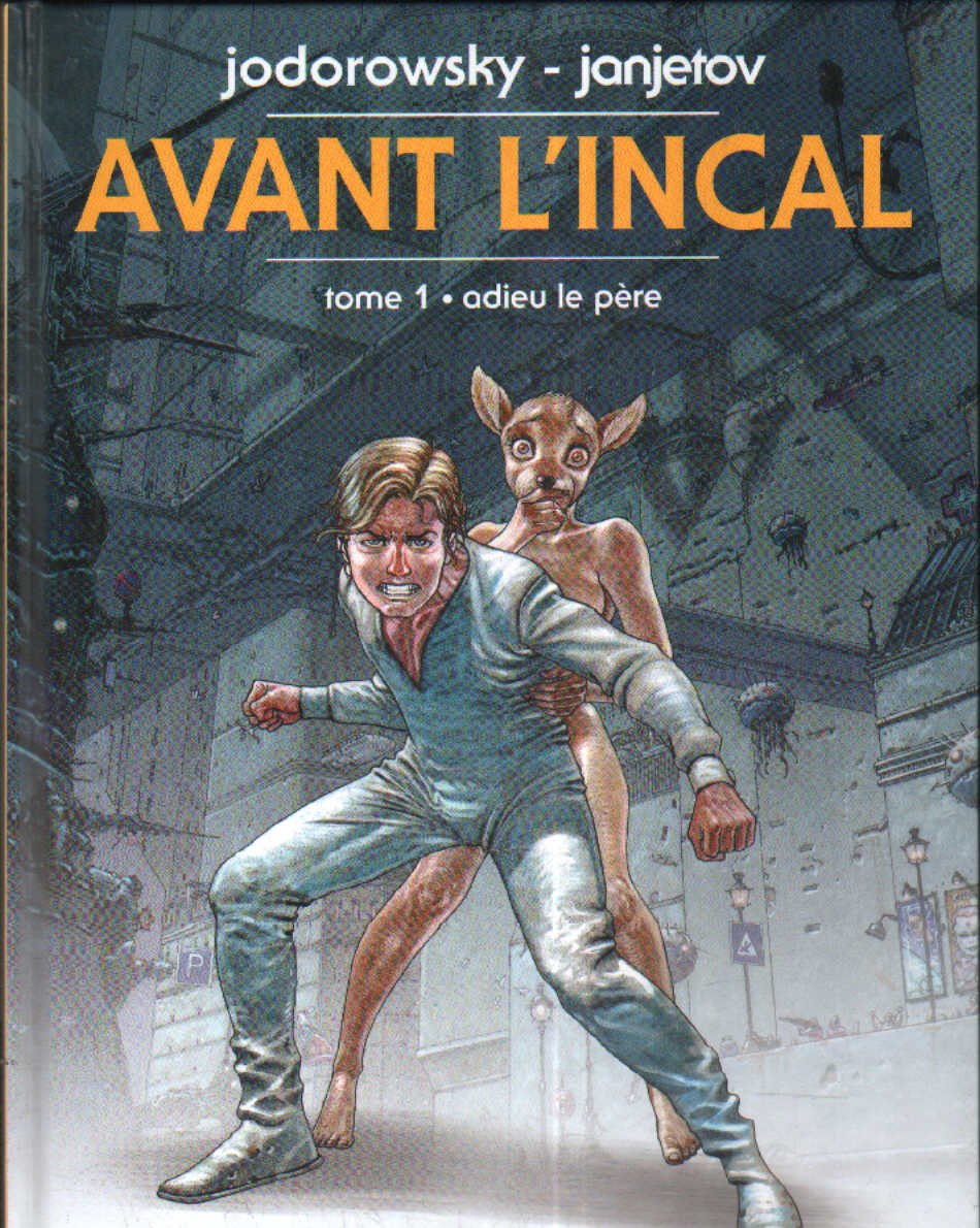 AVANT L'INCA TOME 1: ADIEU LE PÉRE