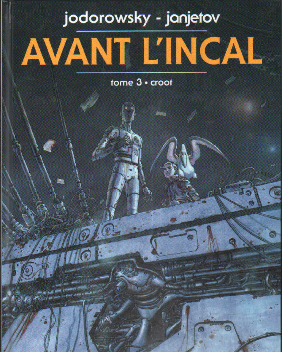 AVANT L'INCA TOME 3: CROOT