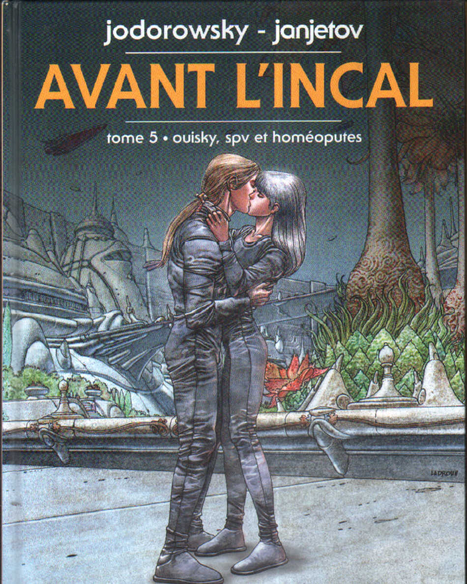 AVANT L'INCA TOME 5: OUISKY, SPY ET HOMÉOPUTES