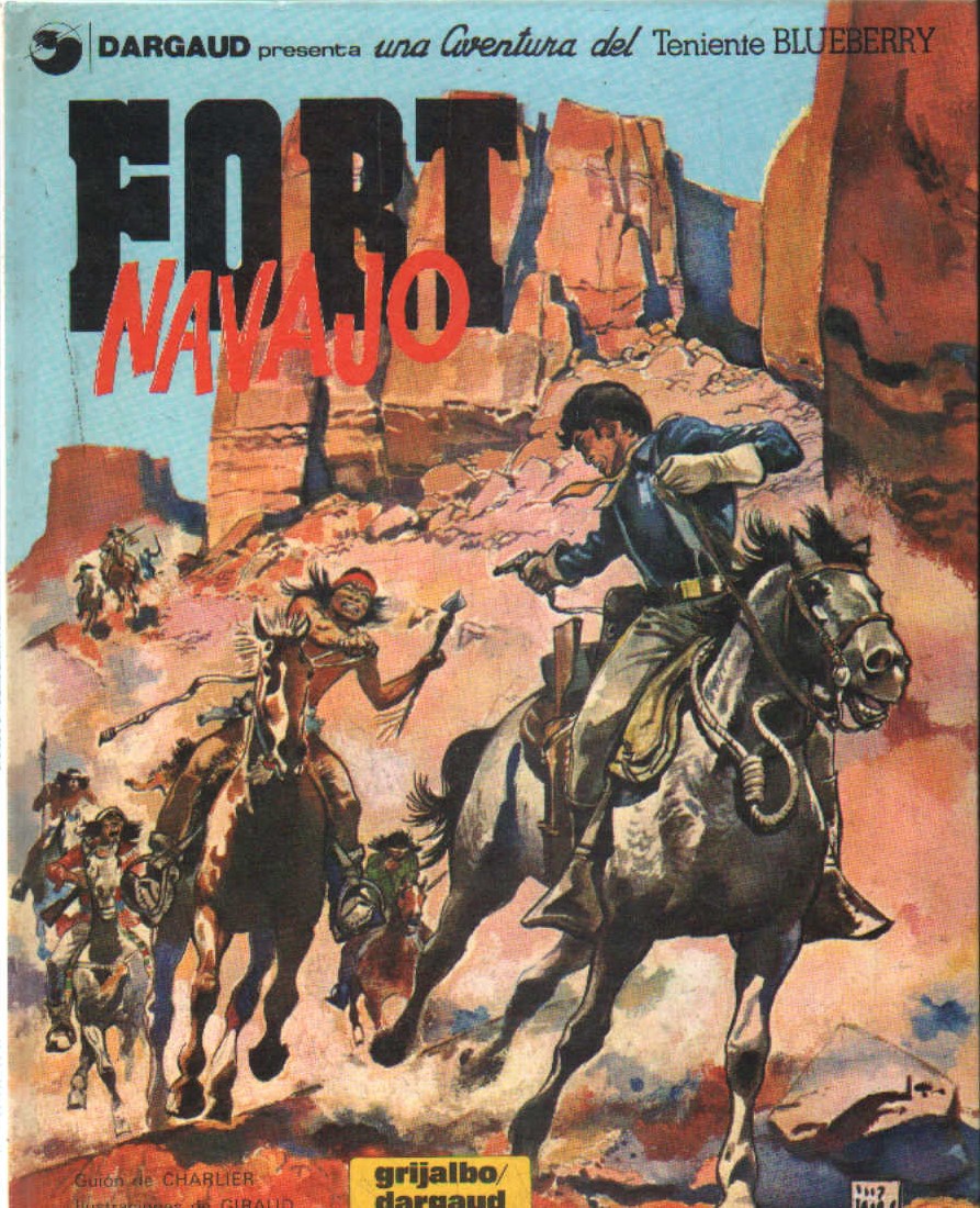 FORT NAVAJO. UNA AVENTURA DEL TENIENTE BLUEBERRY