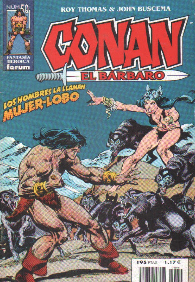CONAN EL BARBARO, LOS HOMBRES LA LLAMAN MUJER-LOBO. FANTASÍA HEROICA FORUM NUM. 50