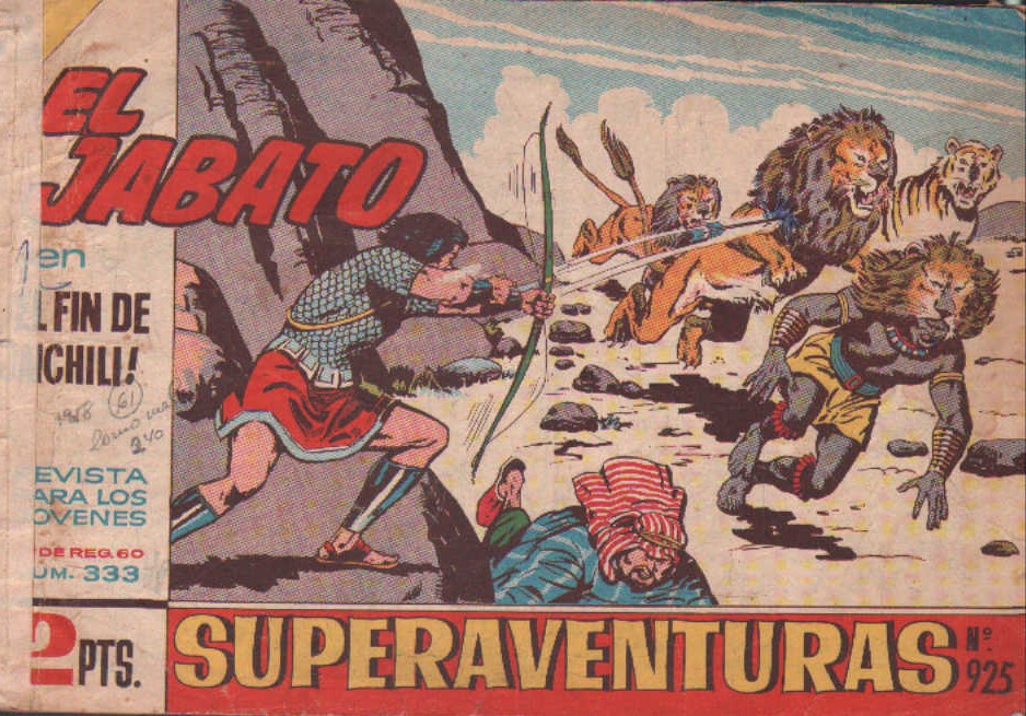 EL JABATO. SUPERAVENTURAS Nº. 925: ¡EL FIN DE JAICHILI!