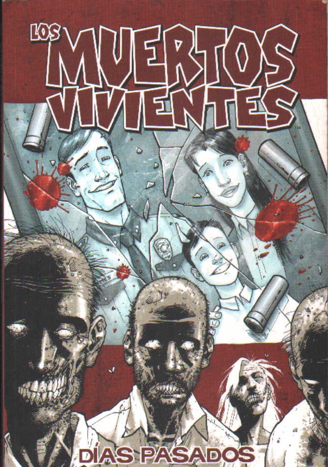 LOS MUERTOS VIVIENTES 1: DIAS PASADOS