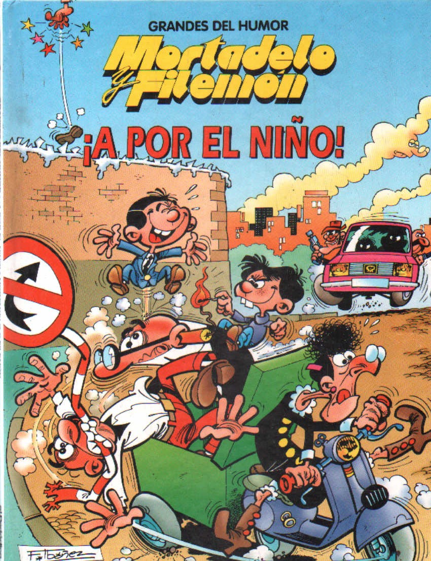 MAGOS DEL HUMOR: MORTADELO Y FILEMÓN. ¡A POR EL NIÑO!