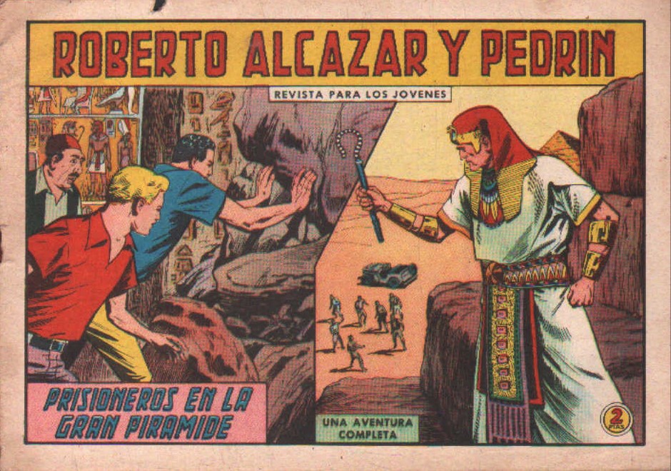 ROBERTO ALCAZAR Y PEDRIN PRISIONEROS EN LA GRAN PIRAMIDE Nº. 757