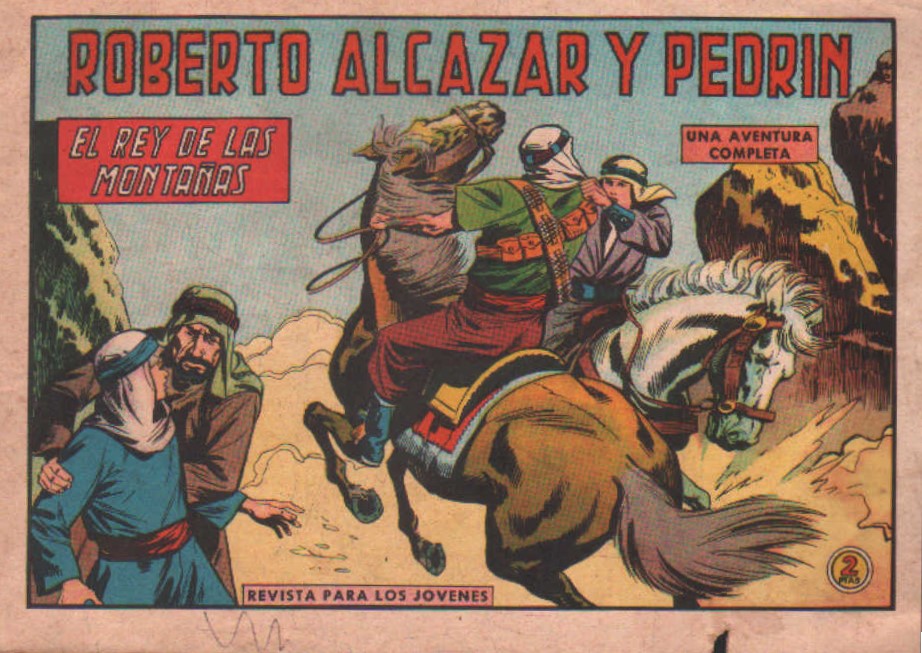ROBERTO ALCAZAR Y PEDRIN EN EL REY DE LAS MONTAÑAS Nº. 768