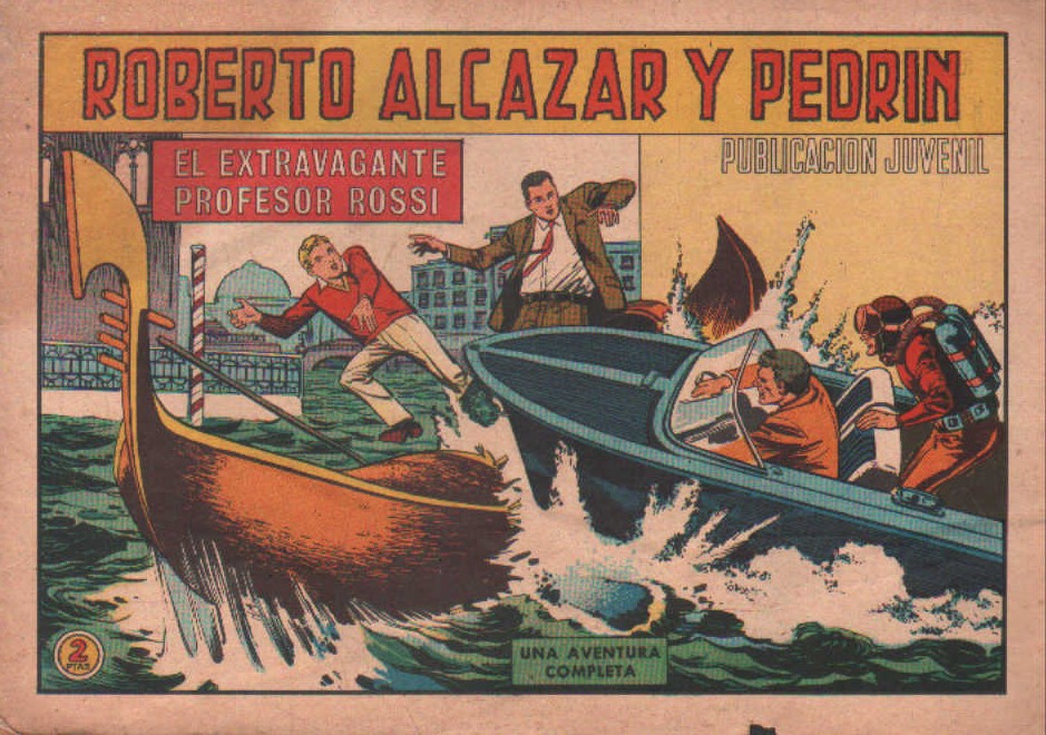ROBERTO ALCAZAR Y PEDRIN EN EL EXTRAVAGANTE PROFESOR ROSSI Nº. 807