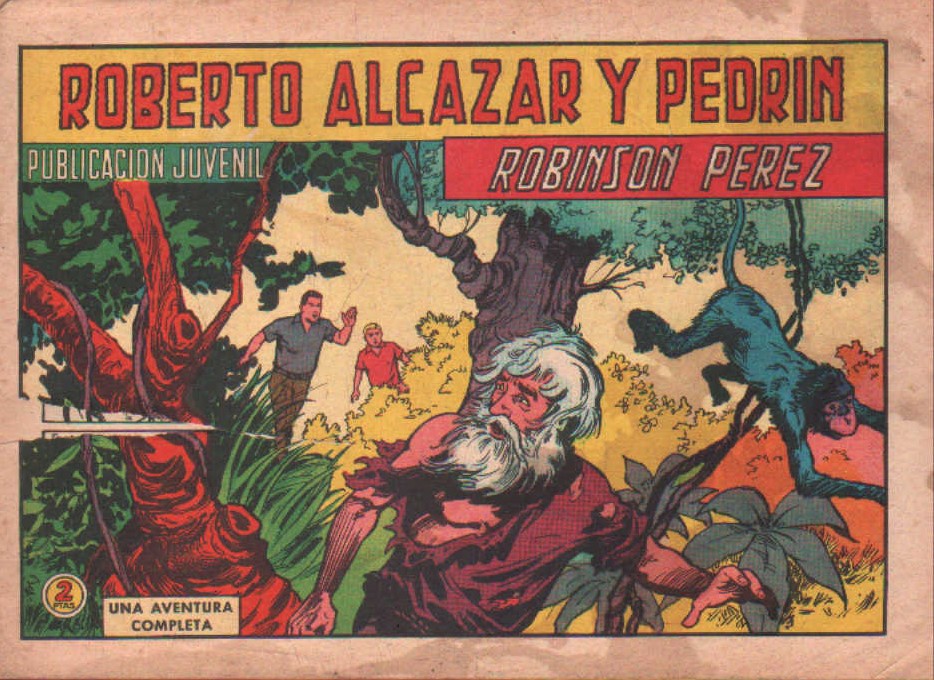 ROBERTO ALCAZAR Y PEDRIN EN ROBINSON PEREZ Nº. 820