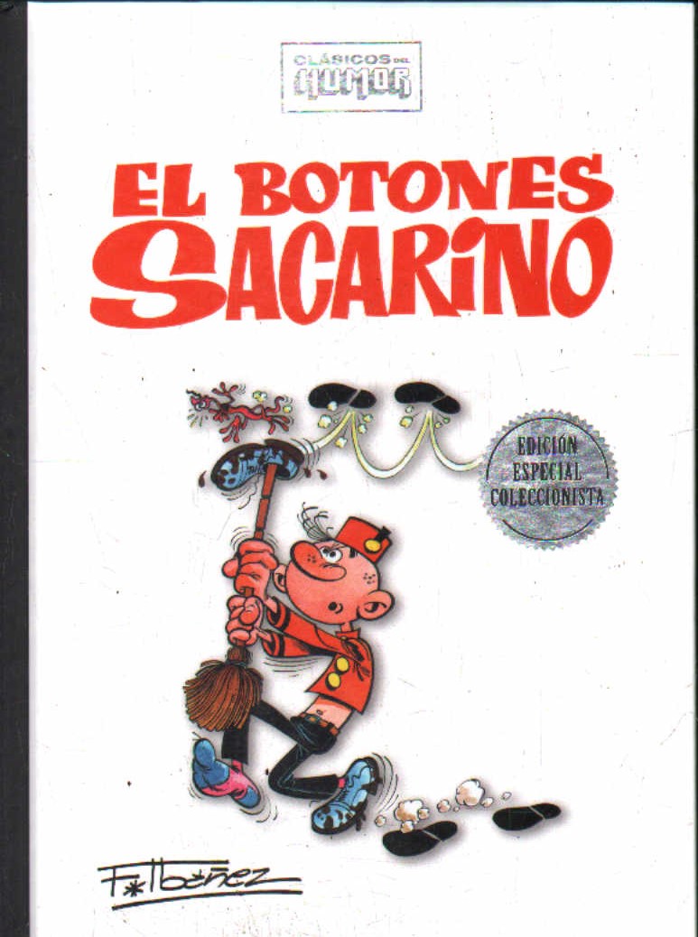 CLÁSICOS DEL HUMOR: EL BOTONES SACARINO. EDICIÓN ESPECIAL COLECCIONISTA