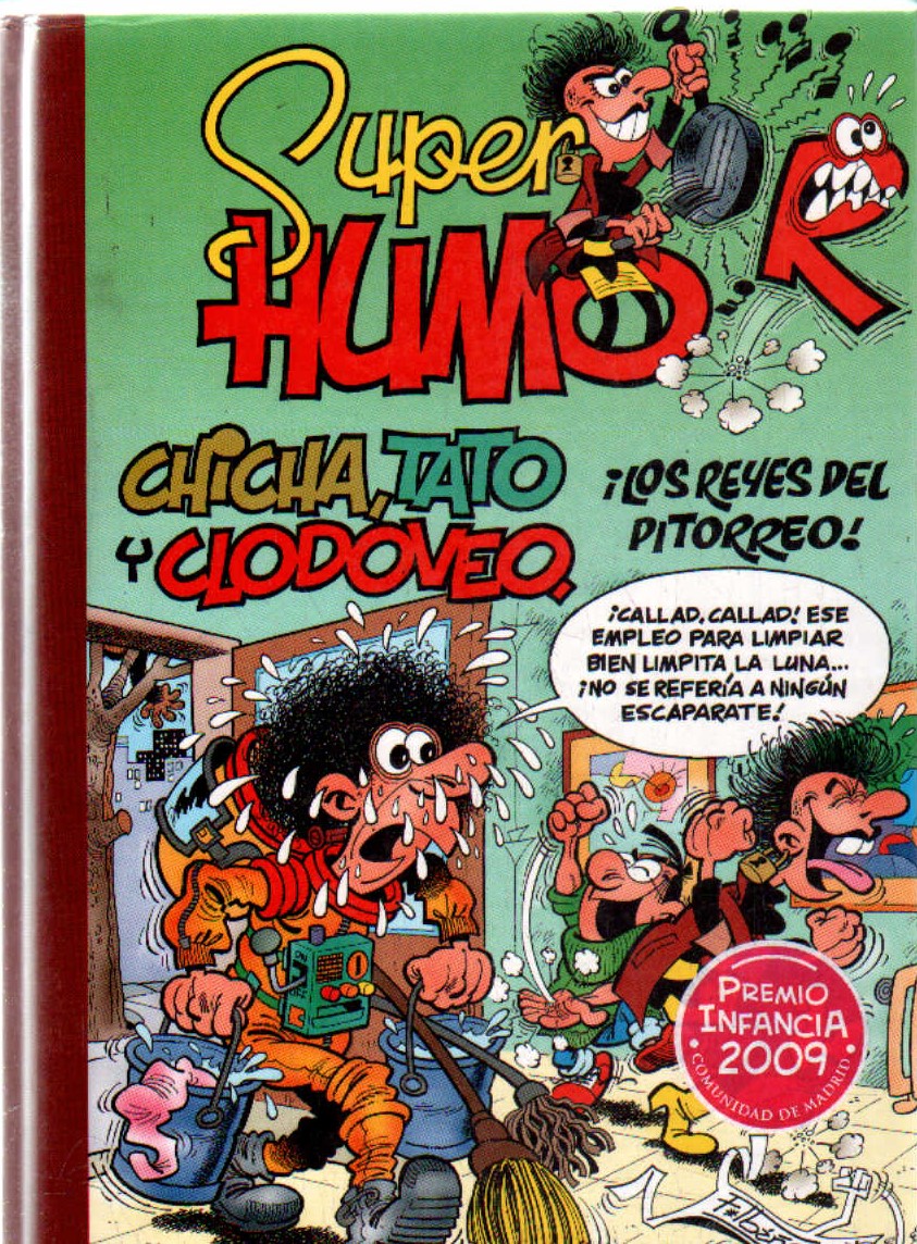SUPERHUMOR: CHICHA, TATO Y CLODOVEO, ¡LOS REYES DEL PITORREO!. NÚM. 49