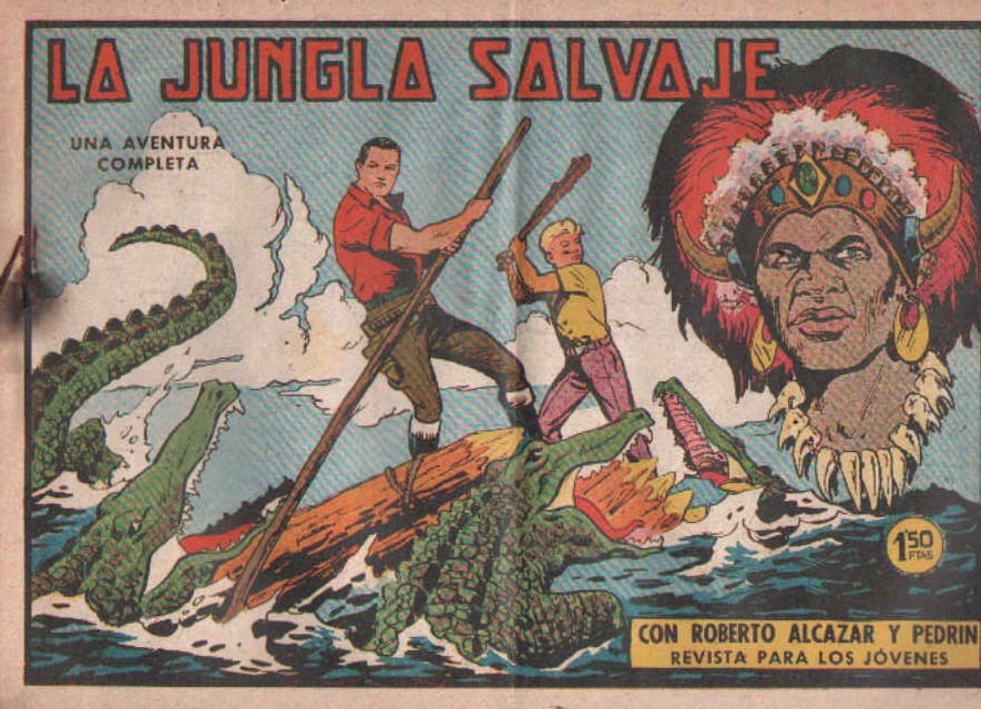 LA JUNGLA SALVAJE CON ROBERTO ALCAZAR Y PEDRIN. Nº. 501