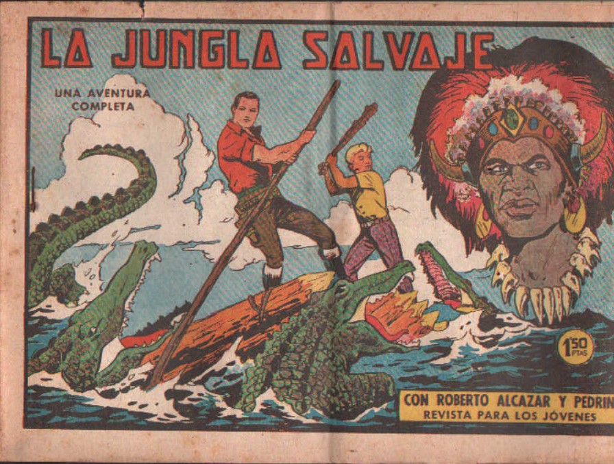 LA JUNGLA SALVAJE CON ROBERTO ALCAZAR Y PEDRIN. Nº. 501