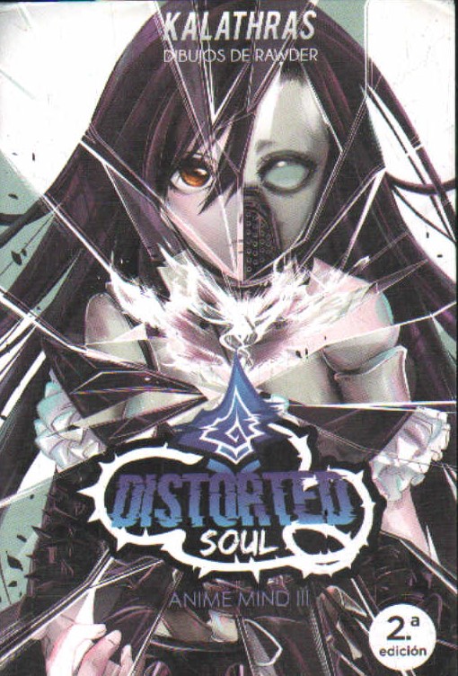 KALATHRAS Nº.3: DISTORTED SOUL