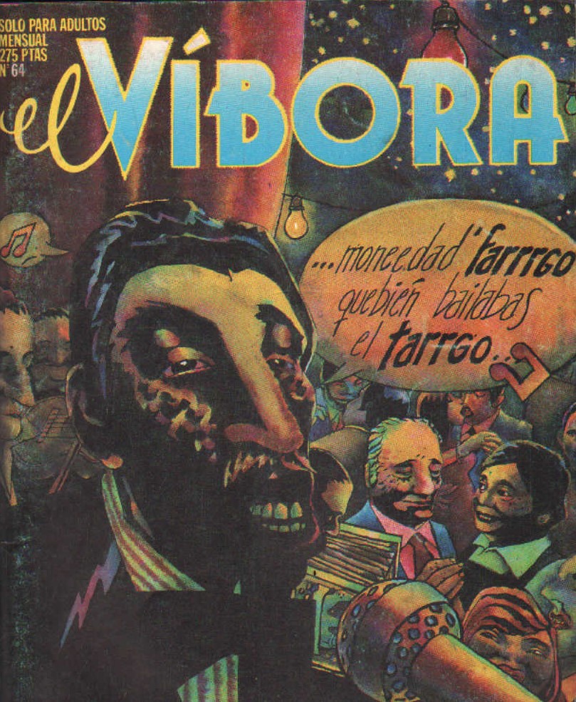 EL VÍBORA NUM. 64: MONEEDAD FARRGO QUE BIEN BAILAS EL TARRGO…
