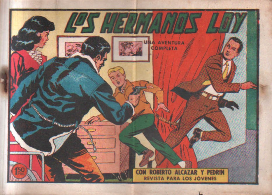 LOS HERMANOS LOU CON ROBERTO ALCAZAR Y PEDRIN. Nº 480