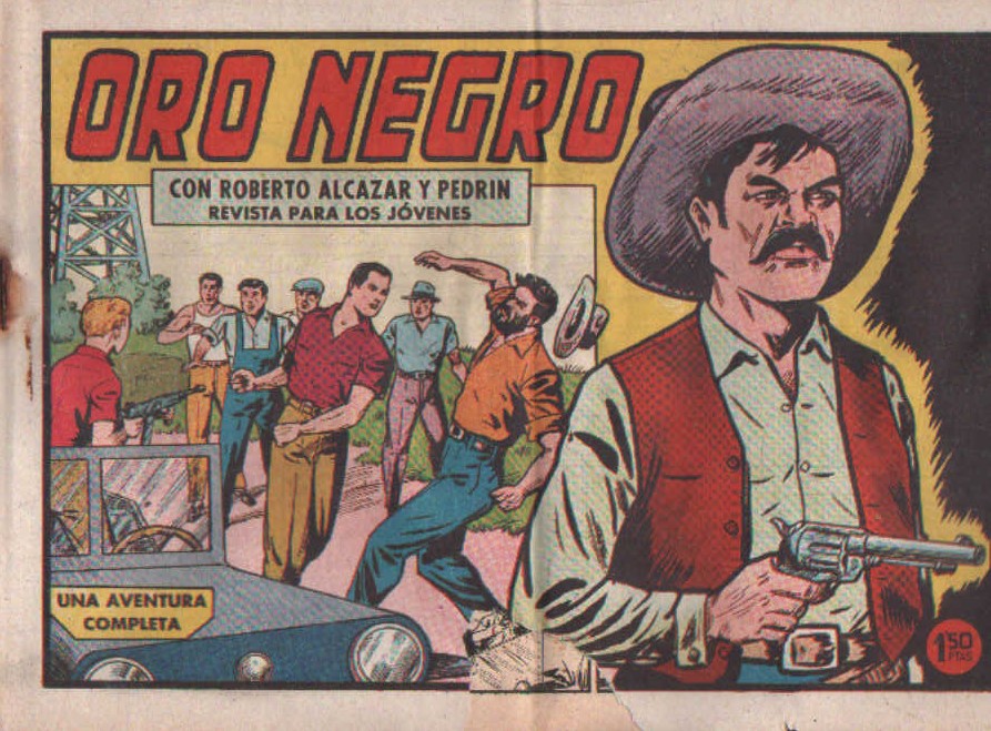 ORO NEGRO CON ROBERTO ALCAZAR Y PEDRIN. Nº 404