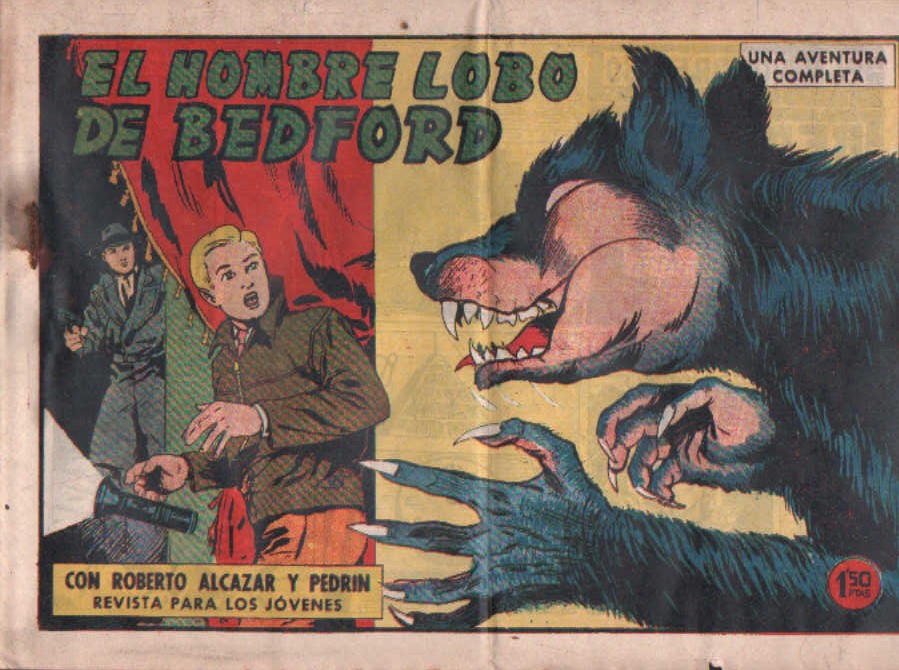 EL HOMBRE LOBO DE BEDFORD CON ROBERTO ALCAZAR Y PEDRIN. Nº 476