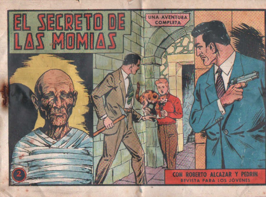 EL SECRETO DE LAS MOMIAS CON ROBERTO ALCAZAR Y PEDRIN. Nº 532